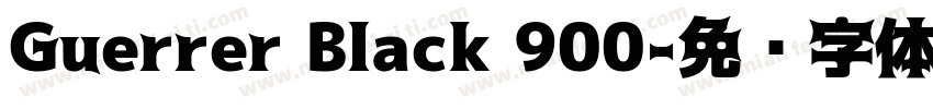 Guerrer Black 900字体转换